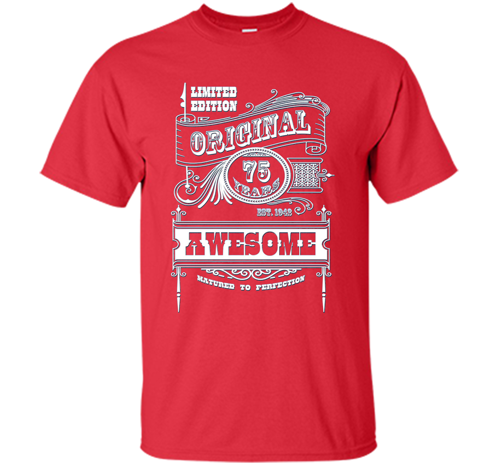 Best 75th Birthday Made in 1942 Awesome T-Shirt Gift Idea shirt Red