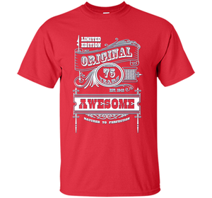 Best 75th Birthday Made in 1942 Awesome T-Shirt Gift Idea shirt