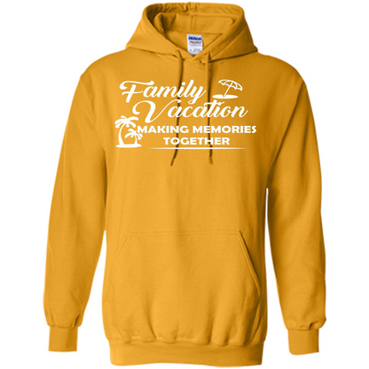 Family Vacation Making Memories Together T-shirt Gold