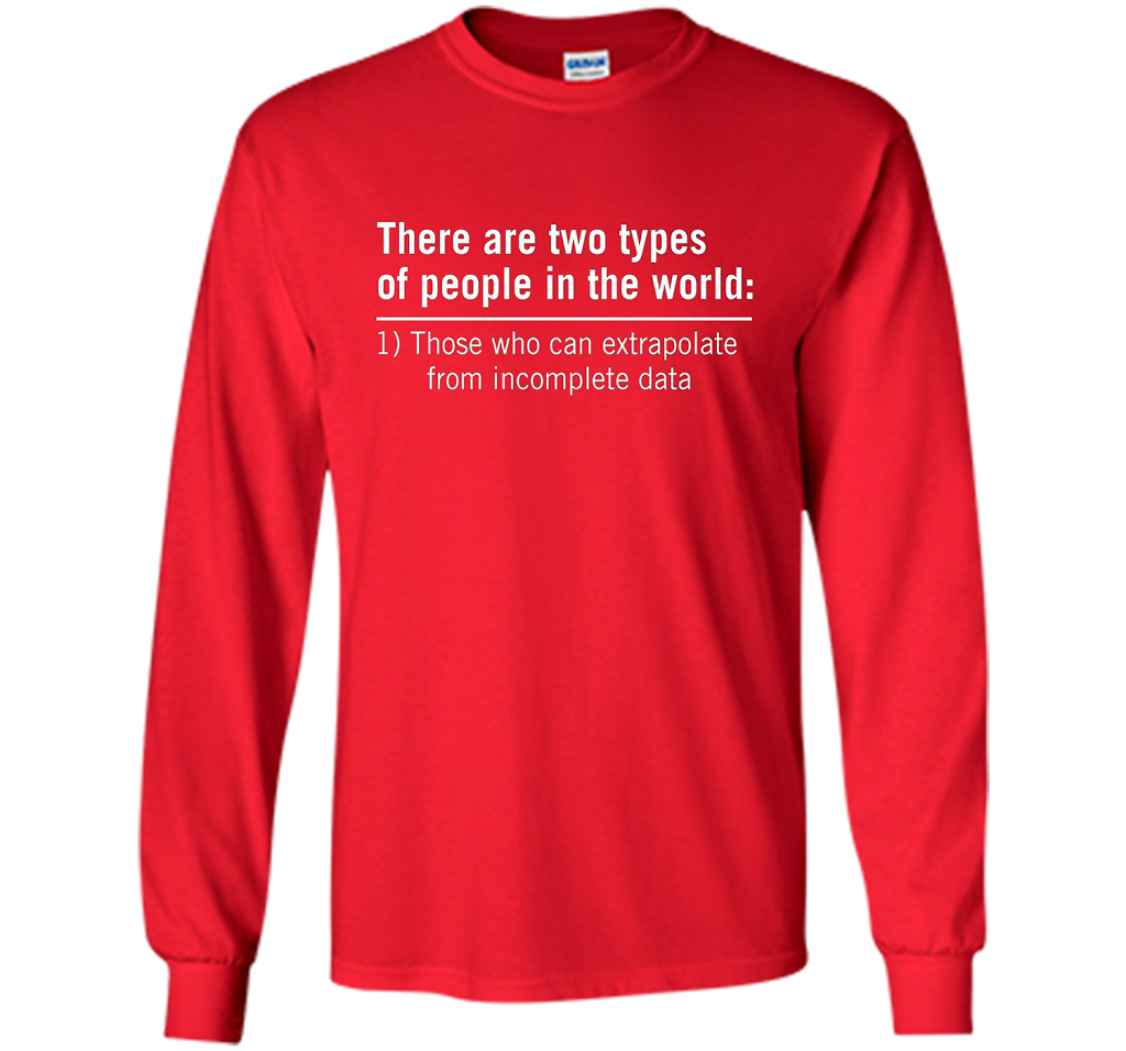 Those Who Can Extrapolate From Incomplete Data T-shirt Red
