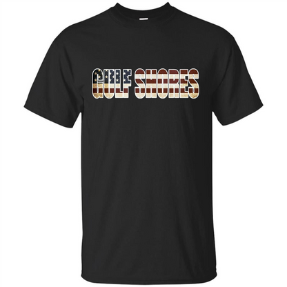 American T-shirt Straight Outta Gulf Shores US Flag Patriotic T-shirt Black