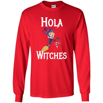 Hola Witches Halloween T-shirt Cute and Funny Witch