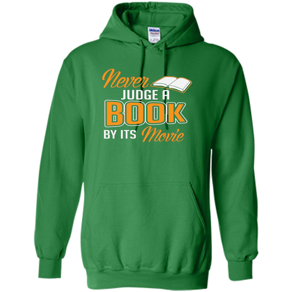 Book Reader T-shirt Never Judge A Book By It's Movie T-shirt Irish Green