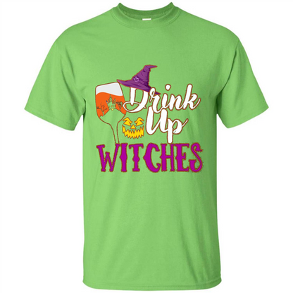 Drink Up Witches T Shirt Funny Halloween Costume Lime