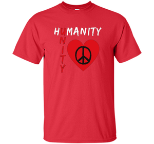 Humanity, Unity T-Shirt, Peace, Love T-shirt