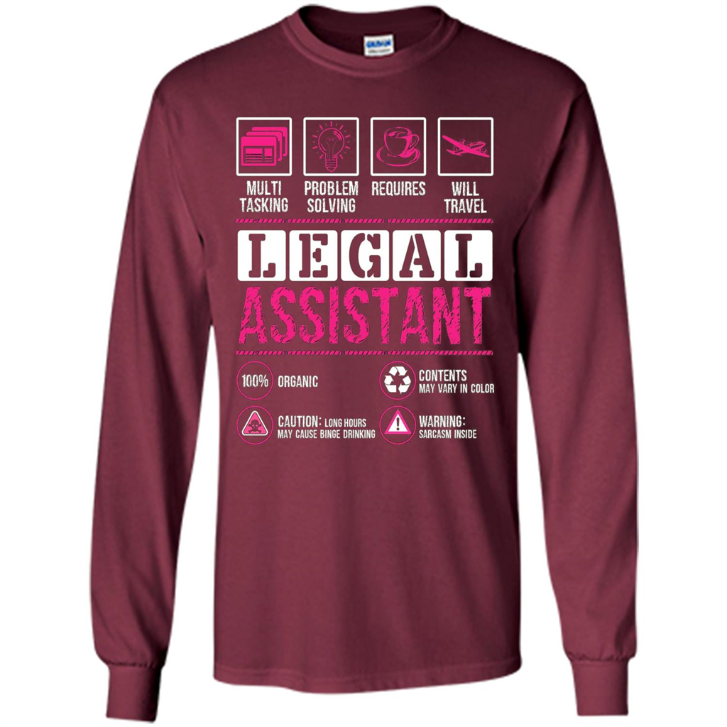 Legal Assistant T-shirt Funny Legal Assistant T-shirt Maroon