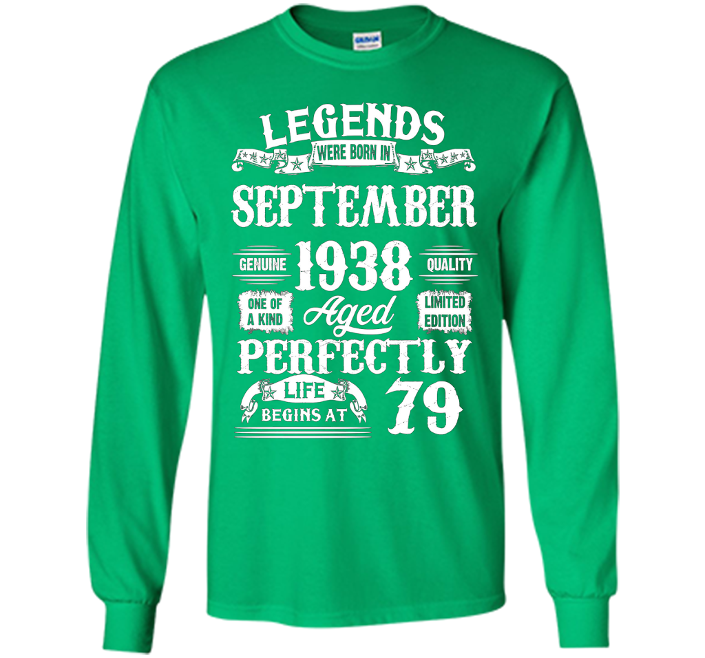 Legends Were Born In September 1938 79 Years Old T-shirt shirt Irish Green