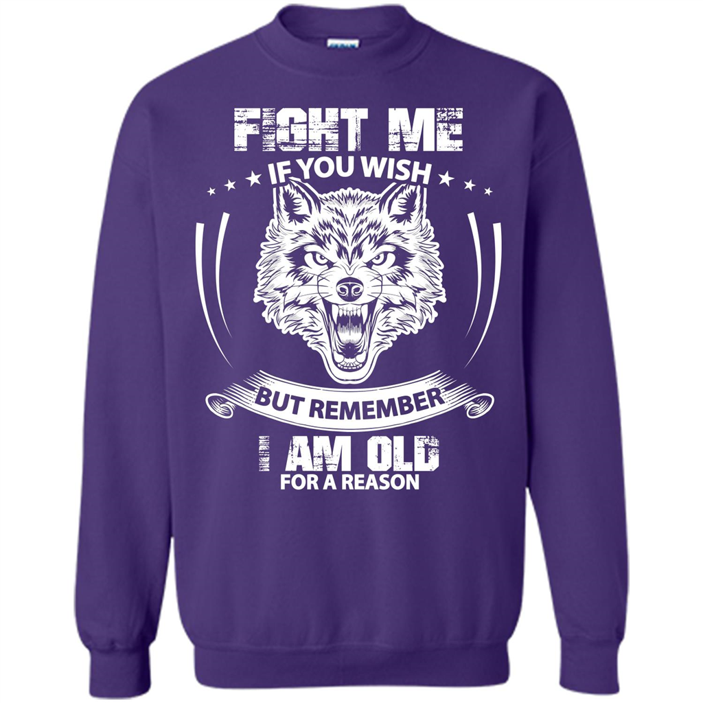 Fight Me If You Wish But Remember I Am Old For A Reason T-shirt Orange