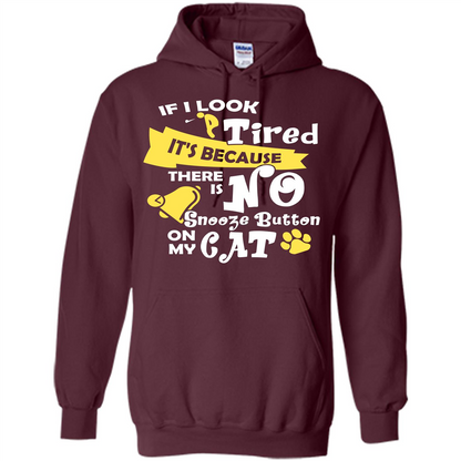 Cat T-shirt If I Look Tired
