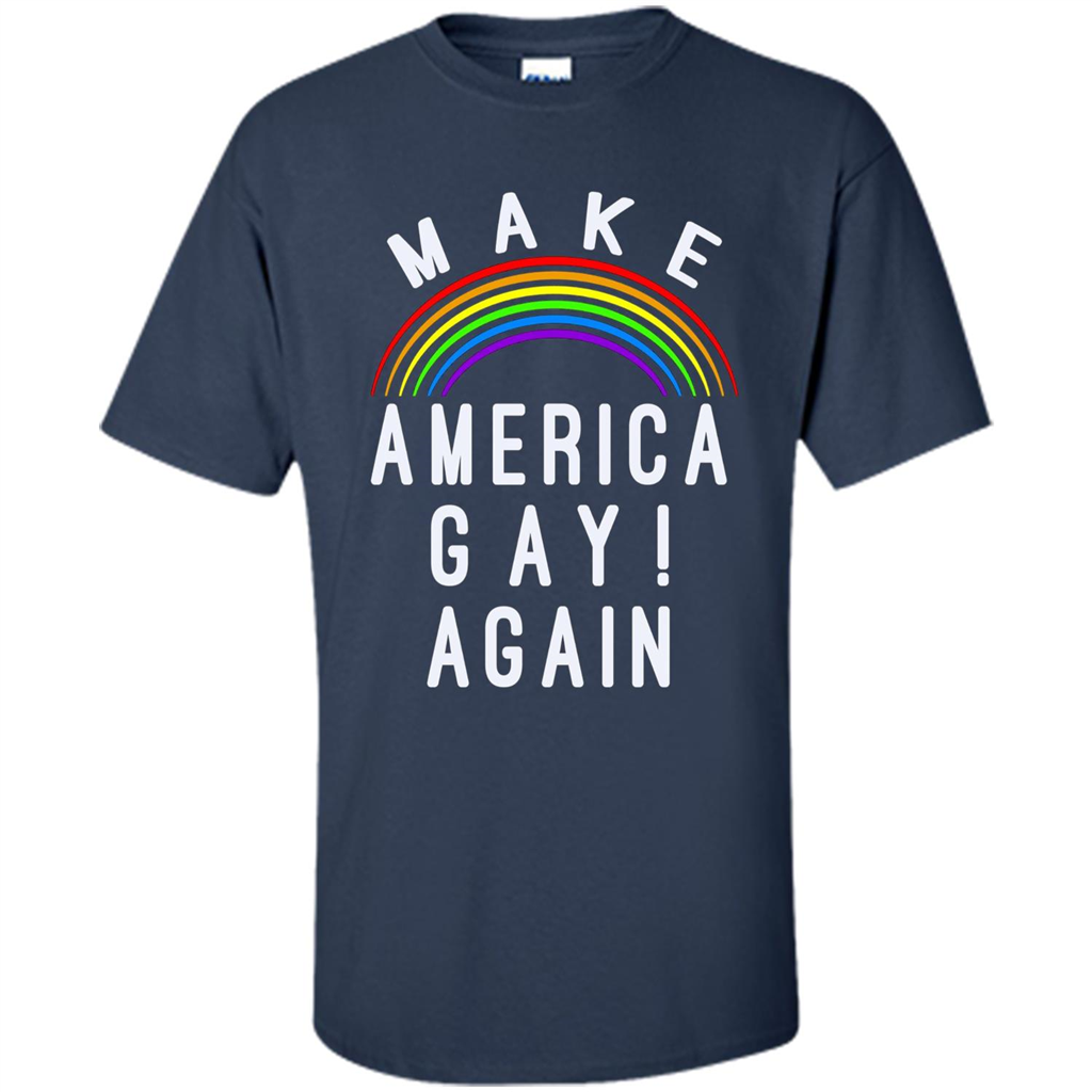 LGBT T-shirt Make America Gay Again Navy