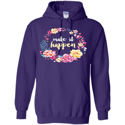 Make It Happen T-shirt Floral Wreath Script Typography T-shirt Purple