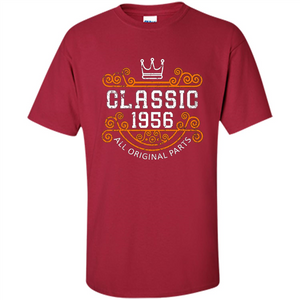 Birthday Gift Classic 1956 All Original Parts T-shirt