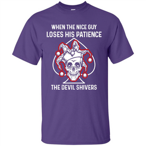 Jocker T-shirt When The Nice Guy Loses His Patience