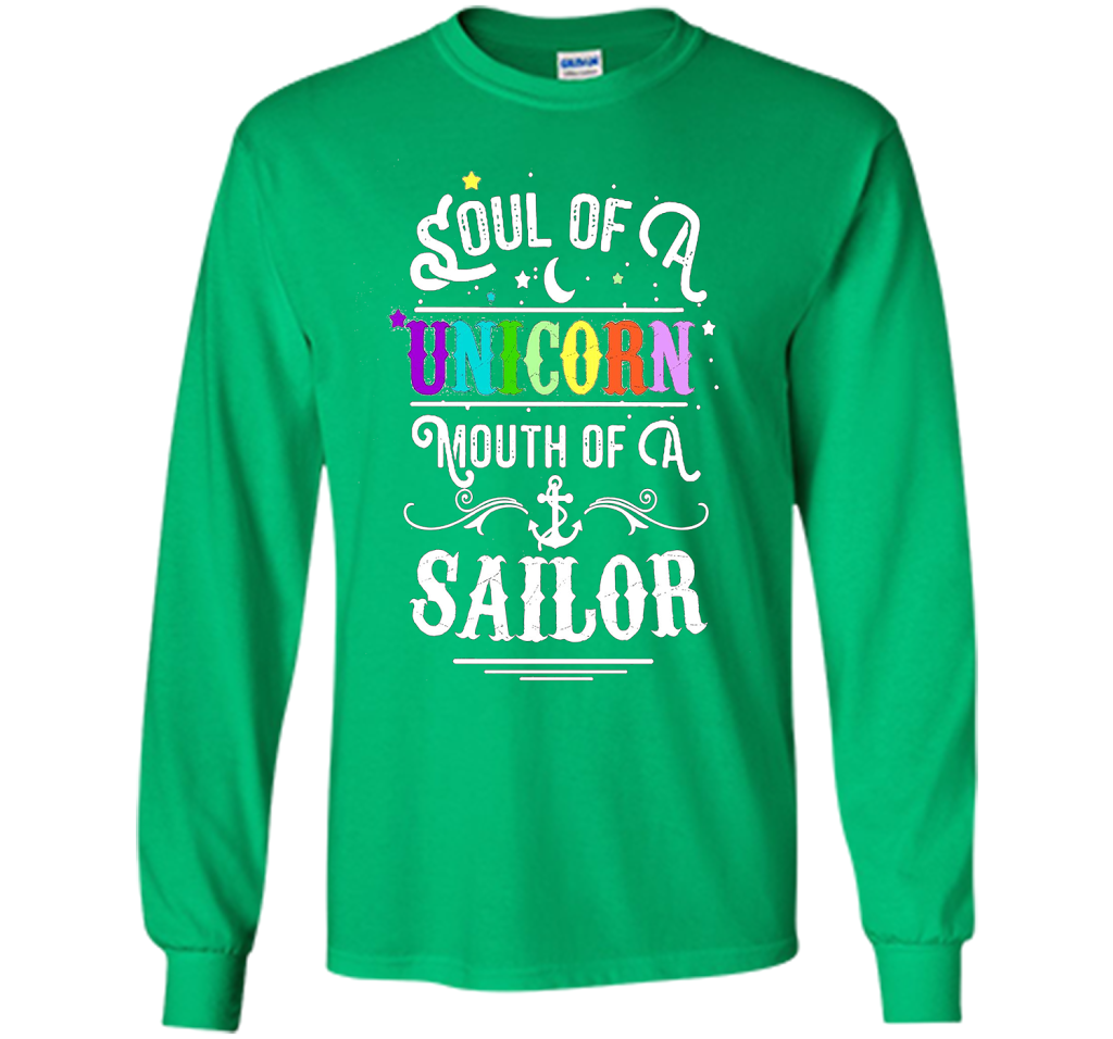 Soul Of A Unicorn Mouth Of A Sailor T-shirt Irish Green