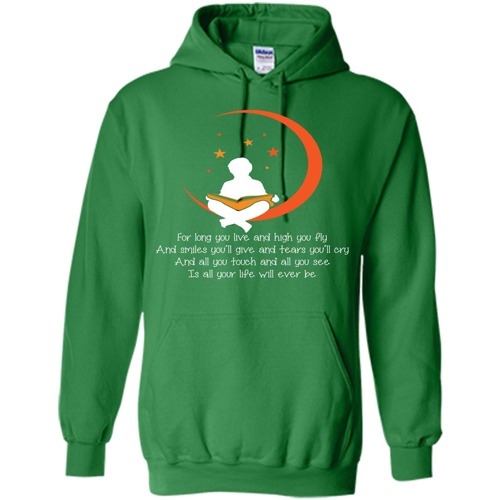 For Long You Live And High You Fly And Smiles You’ll Give T-shirt Irish Green