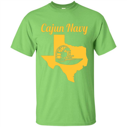 Cajun Navy T-shirt Texas Strong T-shirt Lime
