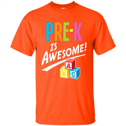 School Teacher T-shirt Pre-K Is Awesome ABC Blocks T-shirt Orange