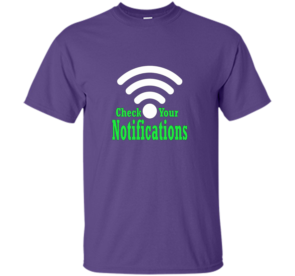 Check your notifications t-shirt Purple