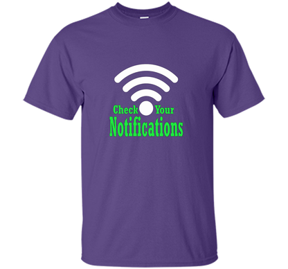 Check your notifications t-shirt Purple