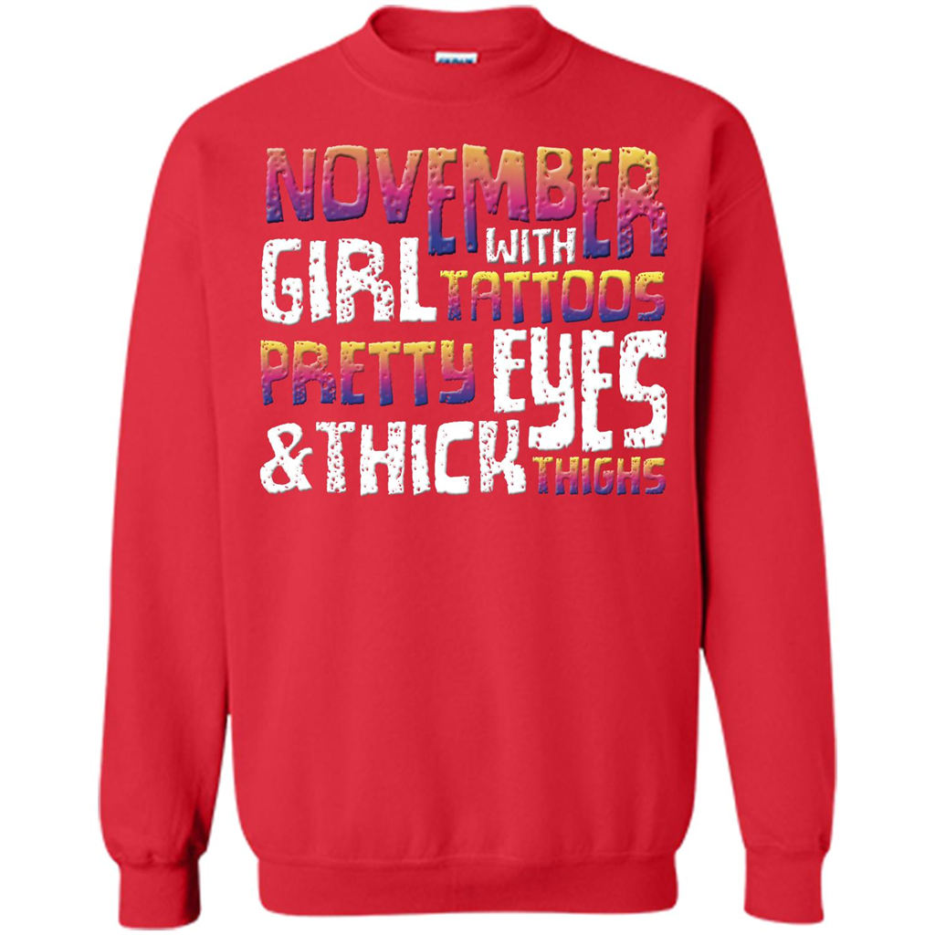 November Girl T-shirt With Tattoos Pretty Eyes and Thick Thighs Red