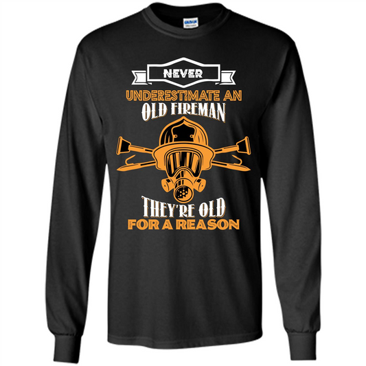 Fireman T-shirt Never Underestimate An Old Fireman Black
