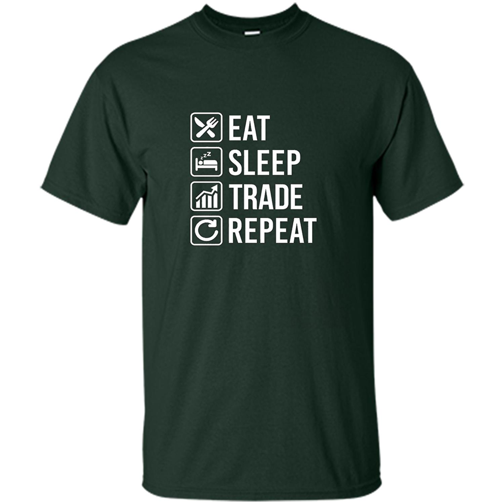 Eat Sleep Trade Repeat T-shirt Forest Green