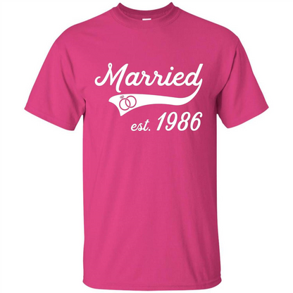 Married Since 1986 T-shirt Wedding Anniversary T-Shirt Heliconia