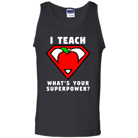 Teacher T-shirt I Teach What's Your Superpower T-shirt Black
