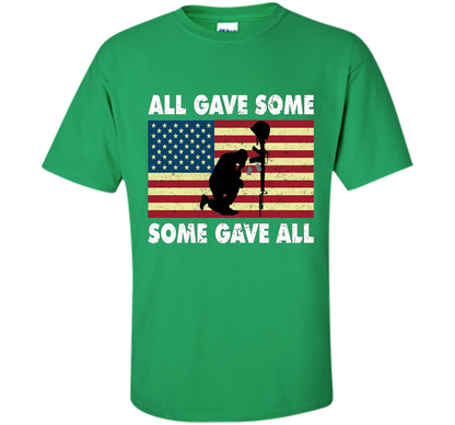 All gave some Some gave all T-Shirt Veteran &amp; Memorial's Day shirt Irish Green