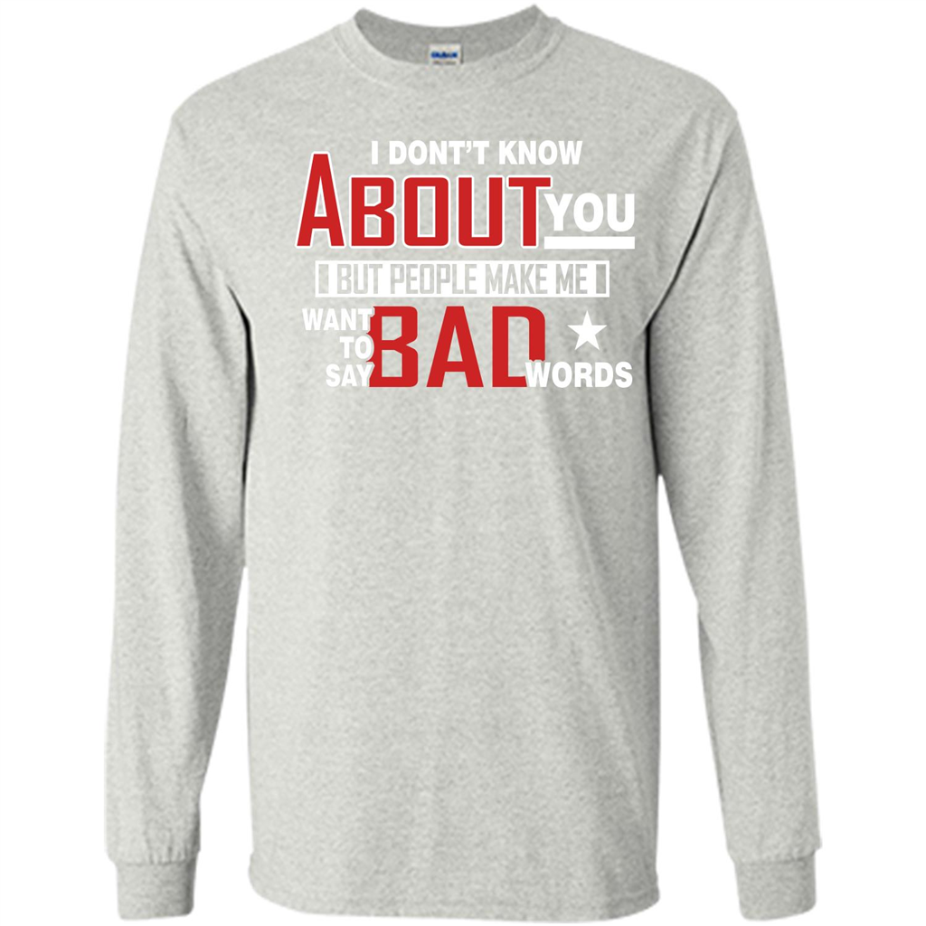 Lifestyle T-shirt Want To Say Bad Words Ash