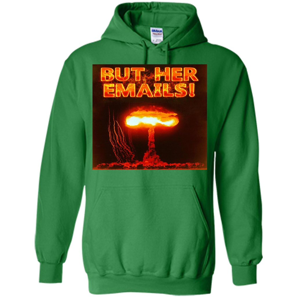 Funny American T-shirt But Her Emails Irish Green