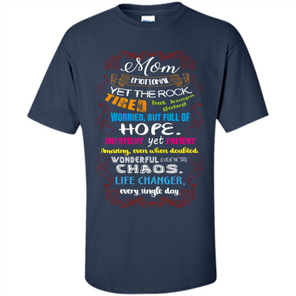 Mommy T-shirt Mom Emotional Yet The Rock Tired Navy
