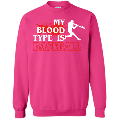 Baseball T-shirt My Blood Type Is Baseball Heliconia