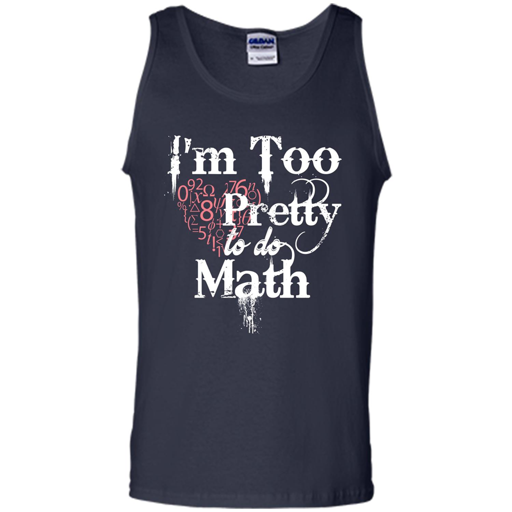 Math Lover T-shirt IŠ—Èm Too Pretty To Do Math Navy