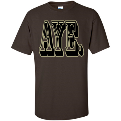 Forever AYE T-shirt Dark Chocolate