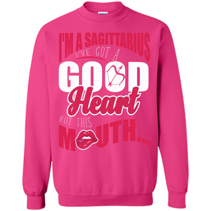 Sagittarius T-shirt Im A Sagittarius Ive Got A Good Heart
