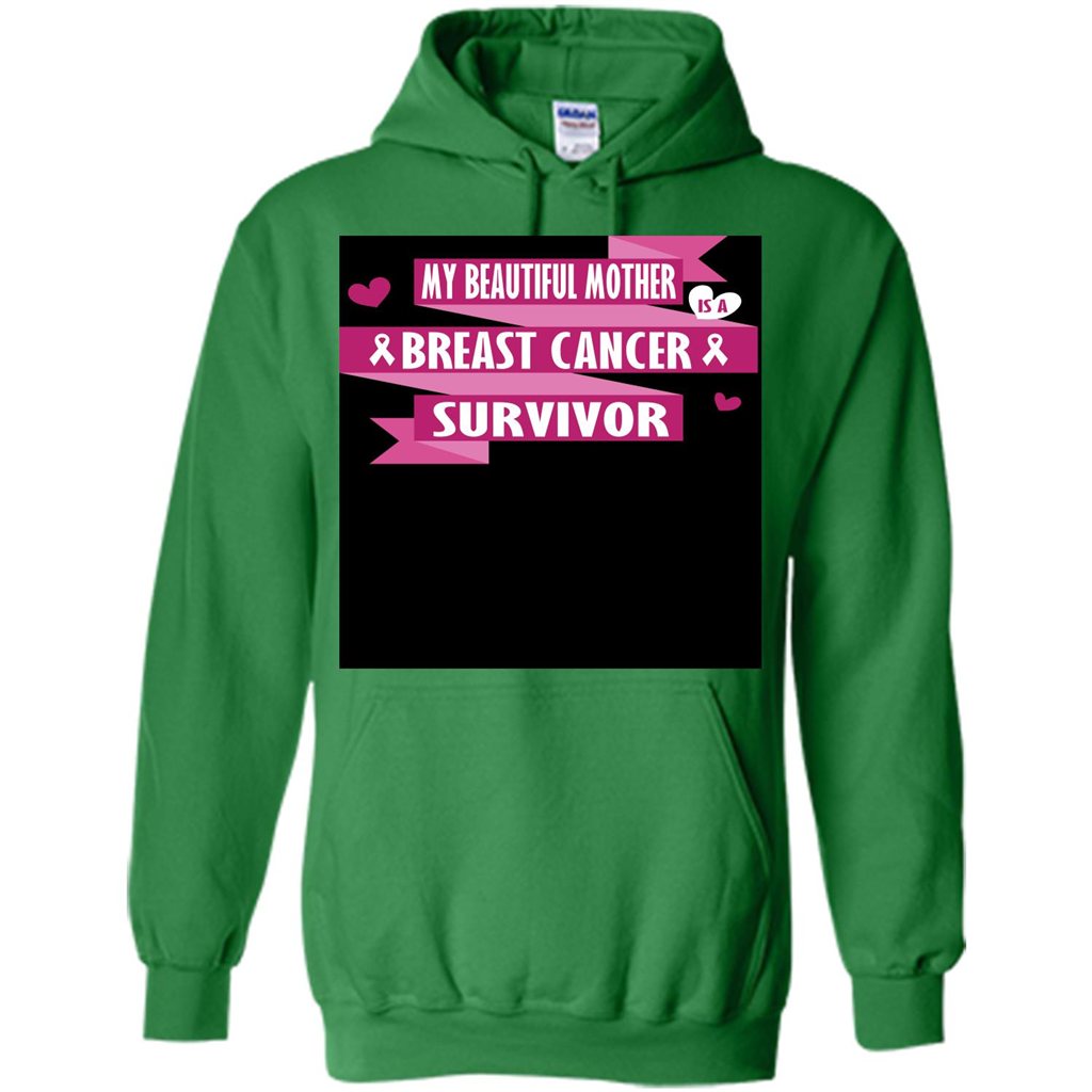 My Beautiful Mother Is A Breast Cancer Survivor T-shirt Irish Green