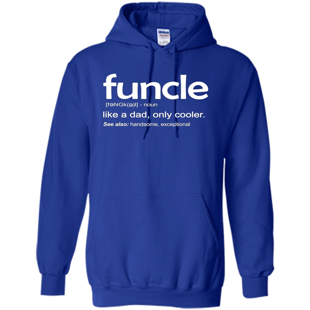 Funcle Definition T-shirt Funny Gift For Uncle Royal