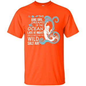 This June Girl Dreams Of The Ocean Late At Night T-shirt