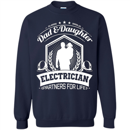 Dad And Daughter Electrician Partners For Life T-shirt Navy