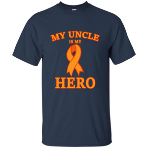 My Uncle is My Hero T-shirt Cancer Awareness T-Shirt