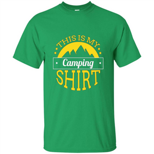 This Is My Camping T-Shirt  For Hiking And Exploring