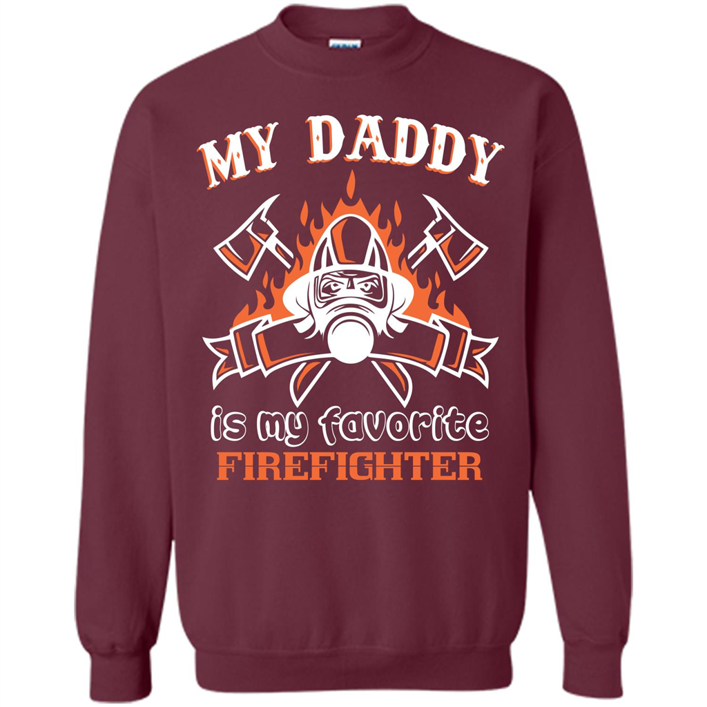 Firefighter daddy T-shirt My Daddy Is My Favorite Firefighter Maroon
