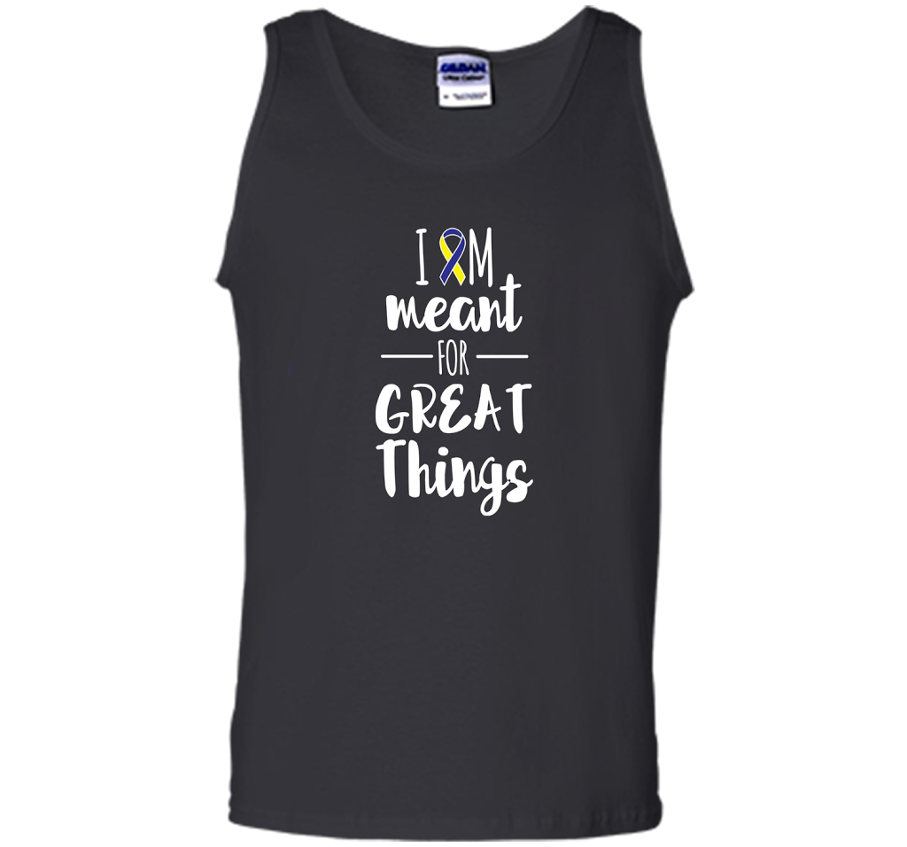 Premium Down Syndrome - I Am Meant For Great Things T-Shirt t-shirt Black
