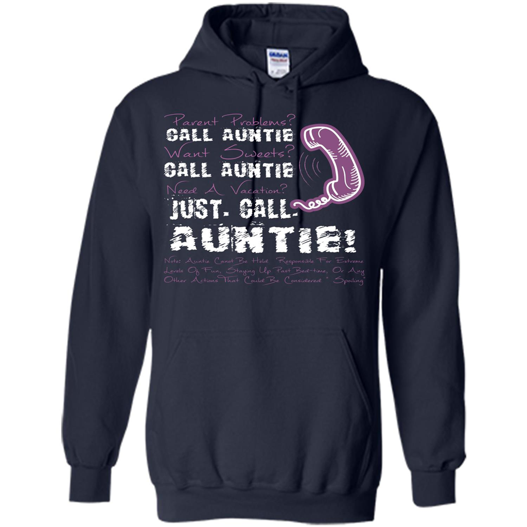 Aunt T-shirt Parent Problems Call Auntie T-shirt