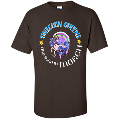 March Unicorn T-shirt Unicorn Queens Are Born March Dark Chocolate