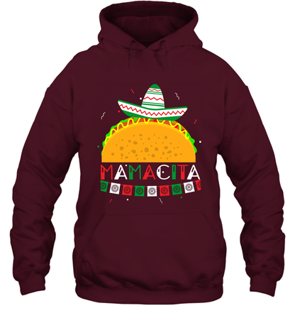 Mamacita Taco Tacos Mexican Cactus Cinco De Mayo Shirt Hoodie Hoodie Maroon