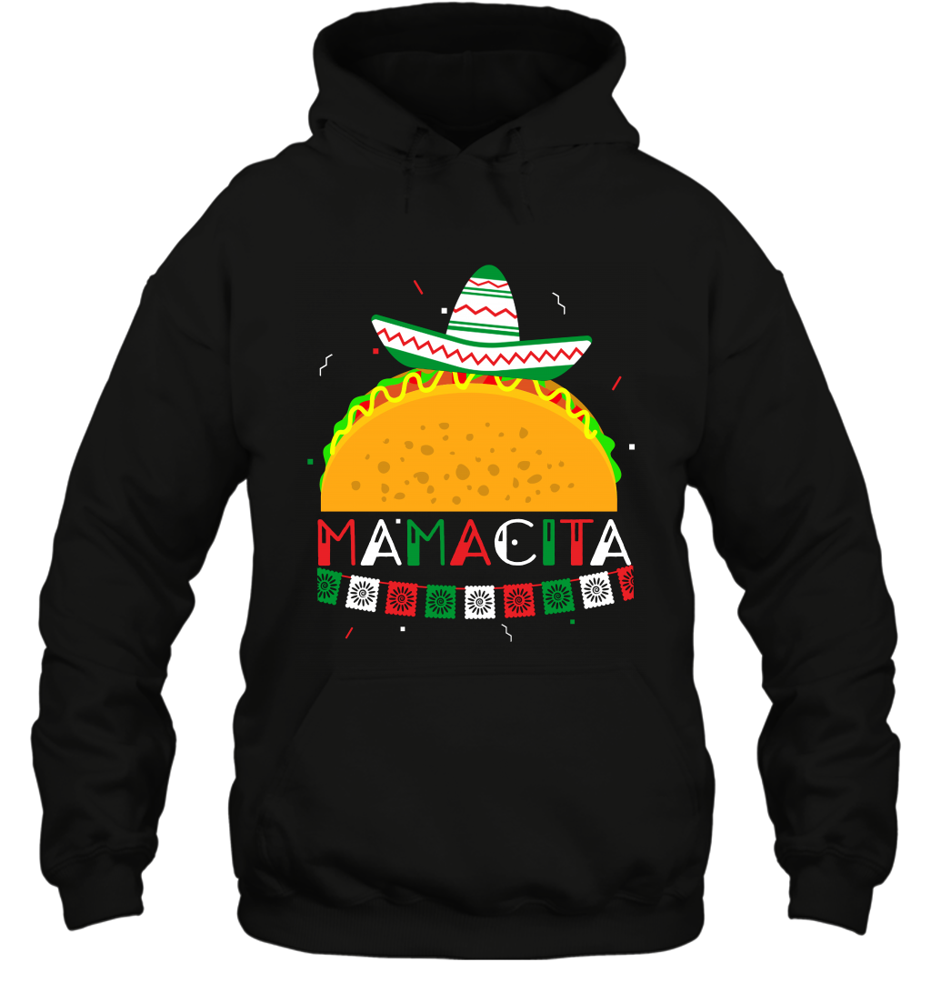 Mamacita Taco Tacos Mexican Cactus Cinco De Mayo Shirt Hoodie Hoodie Black