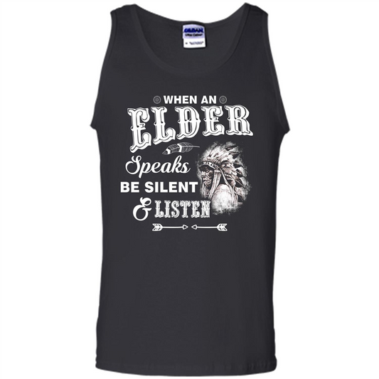 Lifestyle T-shirt When An Elder Speaks Be Silent _ Listen Black