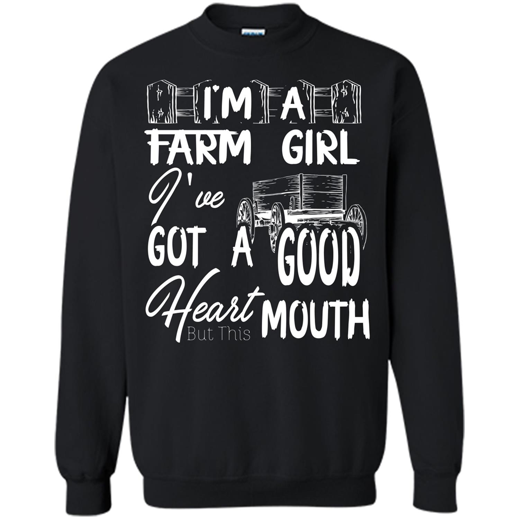 Farm Girl T-shirt I'm A Farm Girl I've Got A Good Heart T-shirt Black